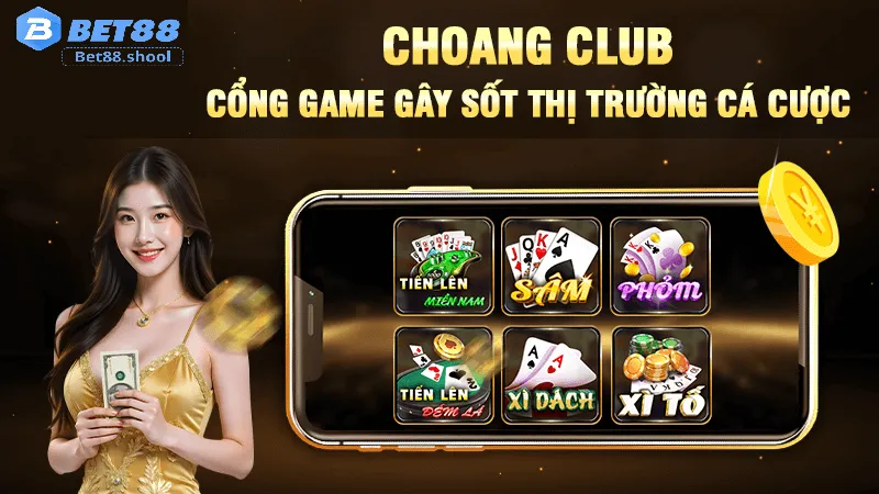 Choáng club - Khám phá thế giới giải trí đỉnh cao