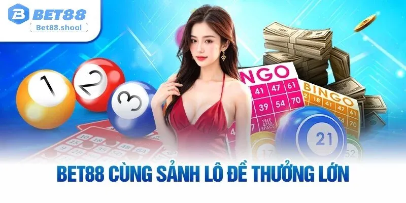 Bí kíp đánh lô đề online - Trải nghiệm tiện lợi, an toàn